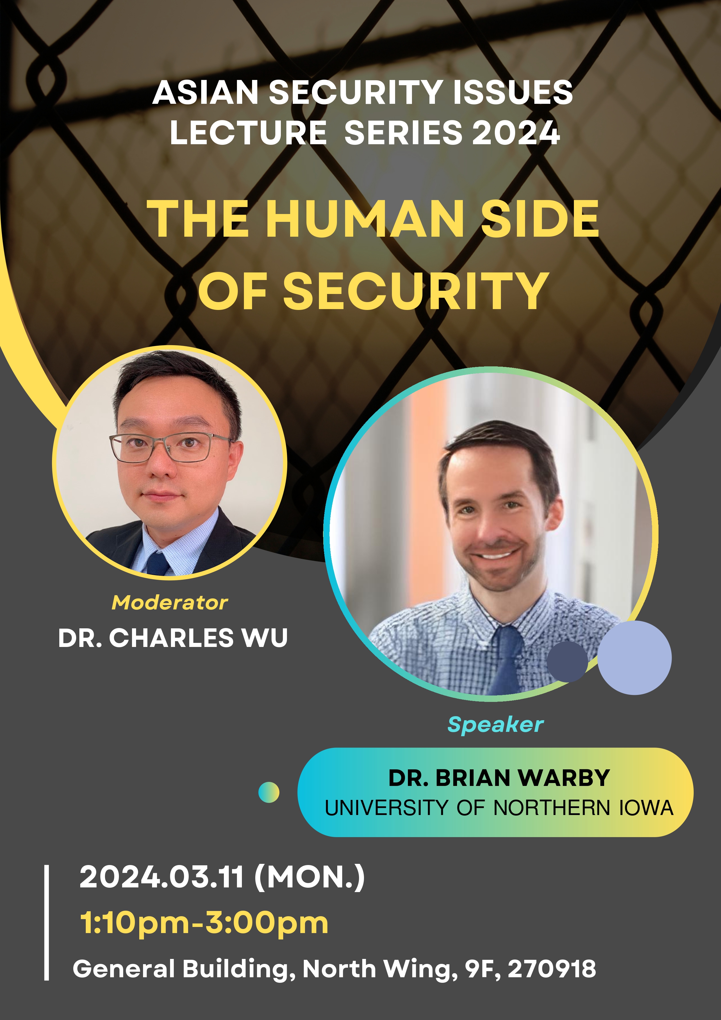 Asian Security Issues Lecture Series 2024- The Human Side of Security (Dr.Brian Warby)